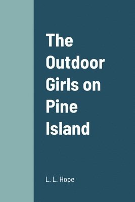 The Outdoor Girls on Pine Island 1