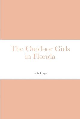 The Outdoor Girls in Florida 1