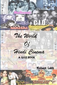 bokomslag The World Of Hindi Cinema - A Quiz Book