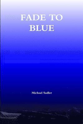 bokomslag Fade to Blue
