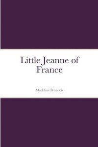 bokomslag Little Jeanne of France