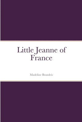 Little Jeanne of France 1