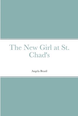 New Girl at St. Chad's