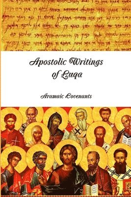 Apostolic Writings of Luqa 1