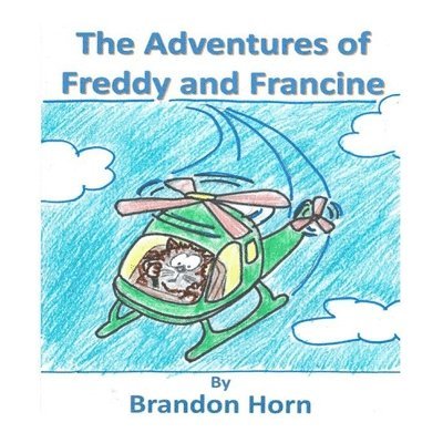 Brandon Horn - Adventures of Freddy and Francine, Häftad