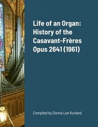 bokomslag Life of an Organ