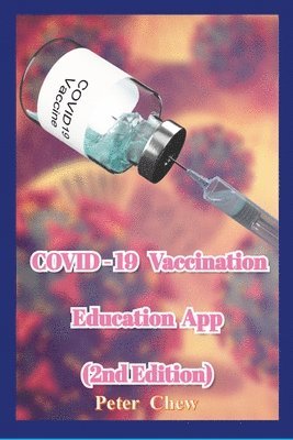 COVID-19 Vaccination Education App [2nd Edition] 1