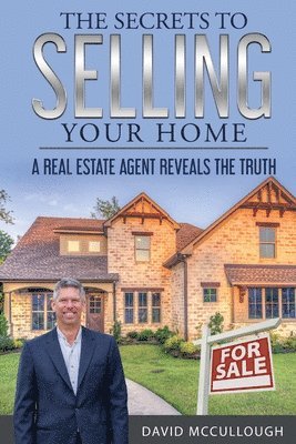 David McCullough, David Mccullough - Secrets to Selling Your Home, Häftad
