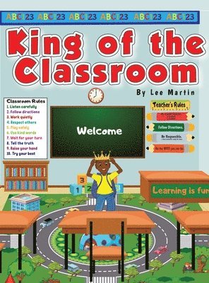 Lee Martin - King of the Classroom, Inbunden