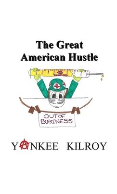 bokomslag The Great American Hustle