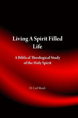 Living A Spirit Filled Life 1