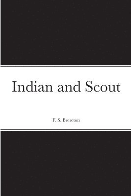 Indian and Scout 1