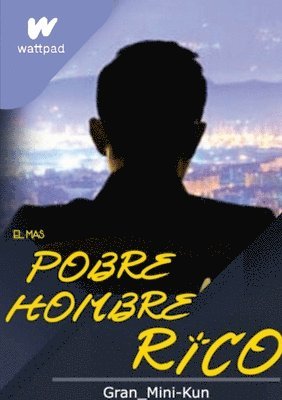 El Mas Pobre Hombre Rico 1