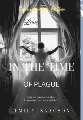 Love in the Time of Plague 1