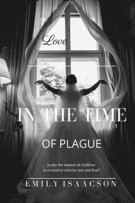 bokomslag Love in the Time of Plague