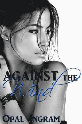 Against The Wind 1