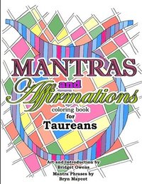 bokomslag Mantras and Affirmations Coloring Book for Taureans