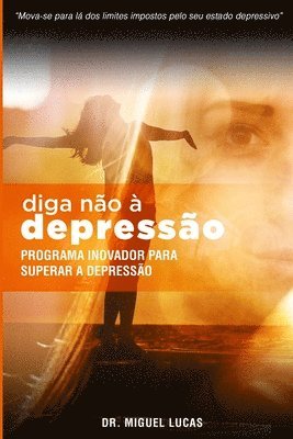 bokomslag Diga não a depressão