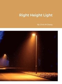 bokomslag Right Height Light