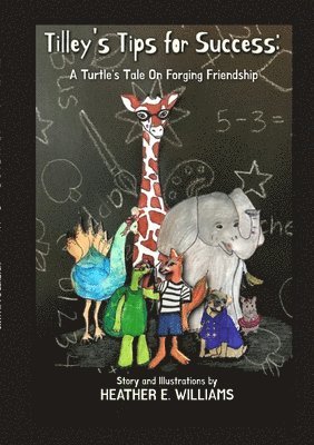 Heather Williams, Lindsey McGriff - Tilley's Tips for Success, Häftad