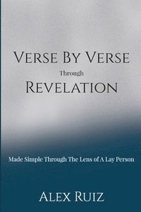 bokomslag Verse By Verse Through Revelation