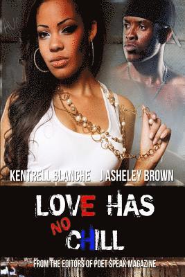 Love Has No Chill