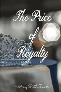 bokomslag The Price of Royalty