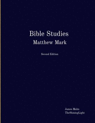 Bible Studies Matthew Mark 1