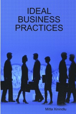 Ideal Business Practices 1