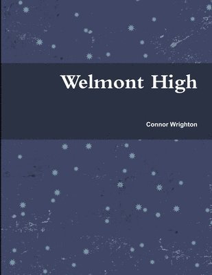 Welmont High 1