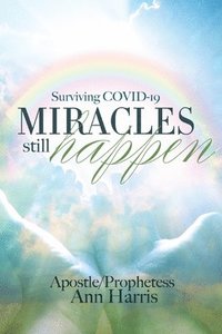 bokomslag Surviving COVID-19, Miracles Still Happen