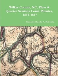 bokomslag Wilkes County, NC, P&Q Minutes, 1811-1817