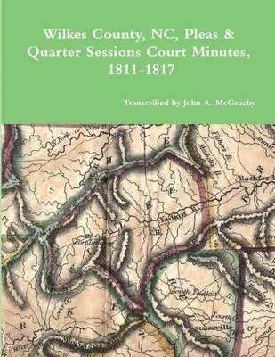 Wilkes County, NC, P&Q Minutes, 1811-1817 1