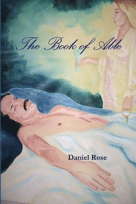 Daniel Rose - Book of Able, Häftad