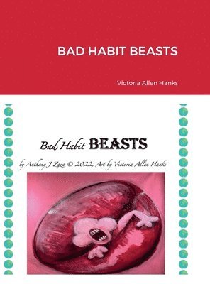 Bad Habit Beasts 1