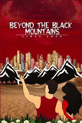 Beyond The Black Mountains 1