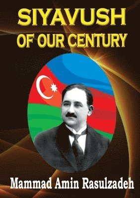 Siyavush of Our Century 1