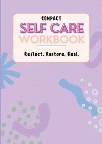 bokomslag Compact Self Care Workbook