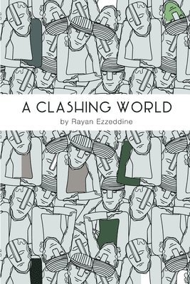 bokomslag A Clashing World