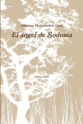 Alfonso Hernández Catá - ángel de Sodoma, Häftad