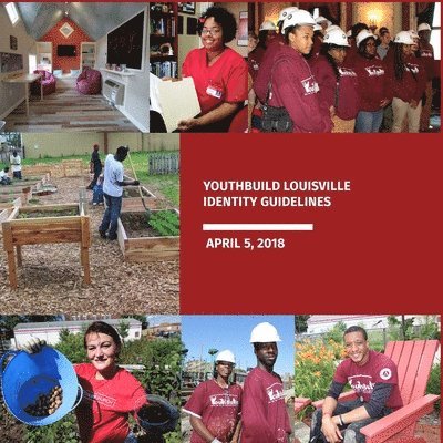 YouthBuild Louisville Identity Guidelines