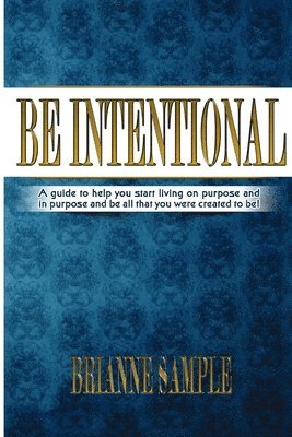 Be Intentional 1