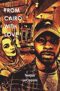 bokomslag From Cairo With Love