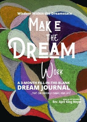 Make the Dream Work 1
