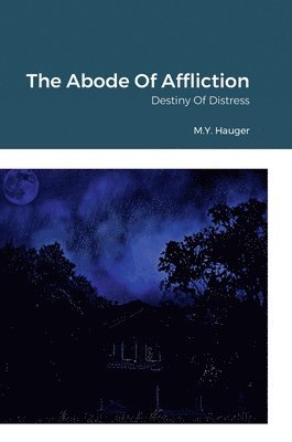 The Abode Of Affliction 1