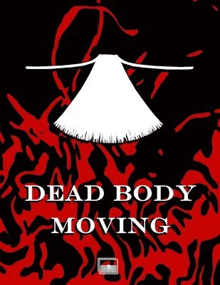 Dead Body Moving 1