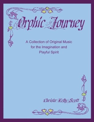 Christa Scott - Orphic Journey, Häftad