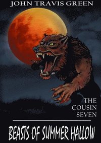 bokomslag The Cousin Seven: Beasts of Summer Hallow