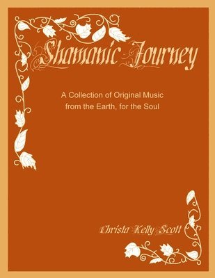 Shamanic Journey 1