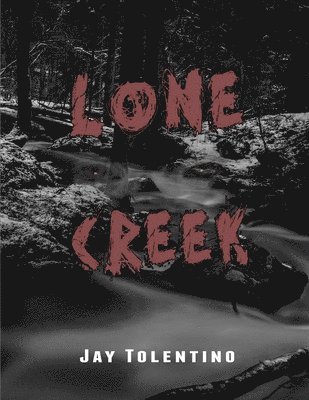 Lone Creek 1